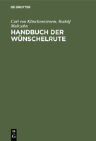 Handbuch der W�nschelrute 3486762540 Book Cover