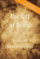The Gift of Osiris 1909740047 Book Cover