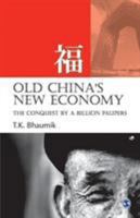 Old China's New Economy: The Conquest By A Billion Paupers 8178298627 Book Cover