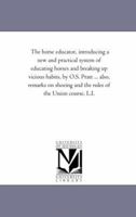The Horse Educator: Introducing A New And Practical System Of Educating Horses And Breaking Up Vicious Habits 1425518575 Book Cover