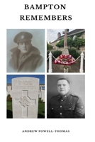 Bampton Remembers 1916416497 Book Cover
