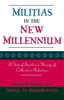 Militias in the New Millennium: A Test of Smelser's Theory of Collective Behavior 0761827897 Book Cover