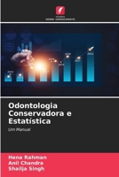 Odontologia Conservadora e Estatística (Portuguese Edition) 6630258258 Book Cover