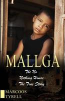Mallga: The No Nothing House 1792020813 Book Cover