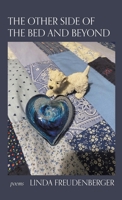 The Other Side of the Bed and Beyond 1599246686 Book Cover