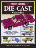 Today's Hottest Die-Cast Vehicles 0873419189 Book Cover