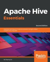 Apache Hive Essentials - Second Edition 1788995090 Book Cover
