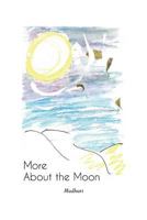 More About the Moon 1497391873 Book Cover