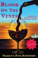 Blood On The Vines: A murder mystery drenched in wine, romance and dark secrets...a whodunit...in Portugal B0FWCM1NHZ Book Cover