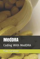 MedDRA: Coding With MedDRA 1798820846 Book Cover