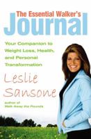The Essential Walker's Journal: Your Companion to Weight Loss, Health, and Personal Transformation 0446693367 Book Cover