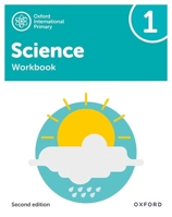 Oxford International Primary Science Second Edition Workbook 1 1382006608 Book Cover