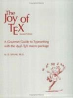 Joy of Tex: A Gourmet Guide to Typesetting With the Ams-Tex Macro Package 0201136228 Book Cover