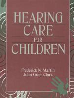 Hearing Care for Children 0131247026 Book Cover