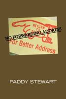 No Forwarding Address 1466976772 Book Cover