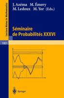 Seminaire de Probabilites XXXVI 3540000720 Book Cover