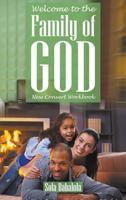 Welcome to the Family of God: New Convert Workbook 164045506X Book Cover