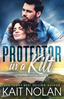 Protector in a Kilt 1648351603 Book Cover