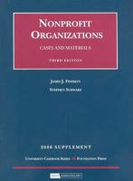 Nonprofit Organizations- Cases and Materials, 3d, 2008 Supplement 1599414570 Book Cover