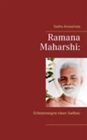 Ramana Maharshi: Erinnerungen eines Sadhus 374483414X Book Cover