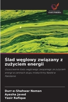 Slad weglowy zwiazany z zuzyciem energii (Polish Edition) 6630101952 Book Cover