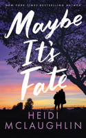 Maybe It's Fate 1662537360 Book Cover