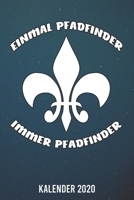 Kalender 2020: Pfadfinder A5 Kalender Planer für ein erfolgreiches Jahr - 110 Seiten (German Edition) 1672357314 Book Cover