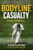 Bodyline Casualty 1761099248 Book Cover