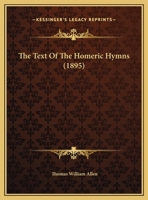 The Text Of The Homeric Hymns 112020562X Book Cover