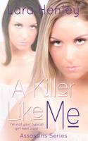 A Killer Like Me (Assassin Series) 1499713010 Book Cover