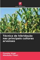 Técnica de hibridação nas principais culturas arvenses 6206615774 Book Cover