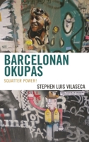 Barcelonan Okupas: Squatter Power! 1611476283 Book Cover