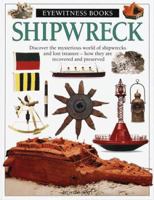 Shipwreck (Eyewitness Books (Trade)) 0789458845 Book Cover