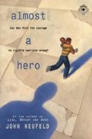 Almost a Hero 0689319711 Book Cover
