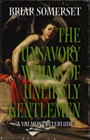 The Unsavory Whims of Unlikely Gentlemen: A Valmont Interlude B0GYT96T9S Book Cover