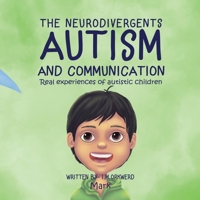 Autism & Communication: Mark 0645140856 Book Cover