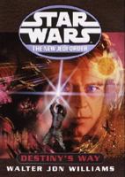 Destiny's Way (Star Wars: The New Jedi Order, #14) 0345428501 Book Cover