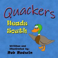 Quackers Heads South 1729565069 Book Cover
