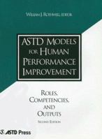 ASTD Models for Human Performance Improvement: Roles, Competencies, and Outputs 1562861107 Book Cover