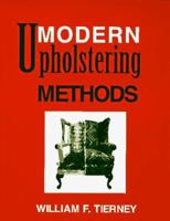 Modern Upholstering Methods B0006BN0P0 Book Cover
