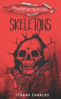 Skeletons 1707460507 Book Cover