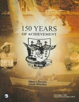 150 Years of Achievement 1834-1984 9375006654 Book Cover