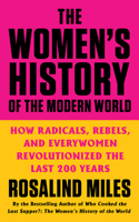 The Women's History of the Modern World 0062444034 Book Cover