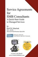 Service Agreements for SMB Consultants - A Quick Start Guide for Managed Services 0976376024 Book Cover