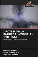 L'Ipotesi Della Matrice Funzionale - Rivisitata 6209580521 Book Cover