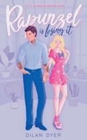 Rapunzel Is Losing It: Alternative Cover Edition (Princess Crossover) 3982606713 Book Cover