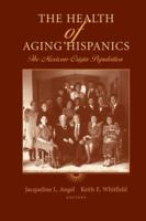 The Health of Aging Hispanics: The Mexican-Origin Population 1441923675 Book Cover