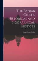 The Panjab Chiefs, Historical and Biographical Notices 1016347537 Book Cover
