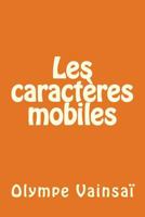 Les Caracteres Mobiles 1502786435 Book Cover