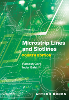 Microstrip Lines and Slotlines, Fourth Edition 1685690475 Book Cover